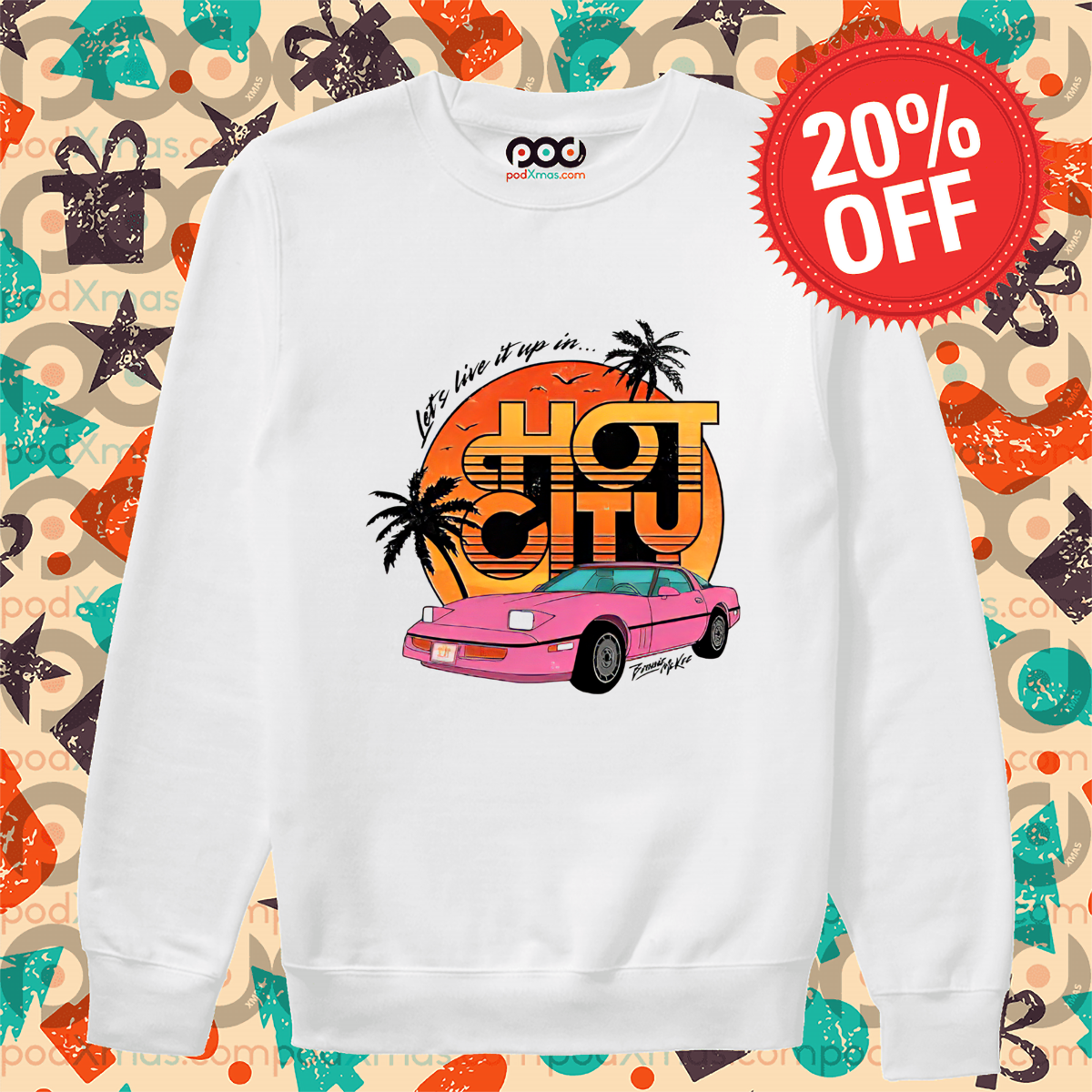 Car Lets Live It Up In Hot City Retro 2024 Shirt