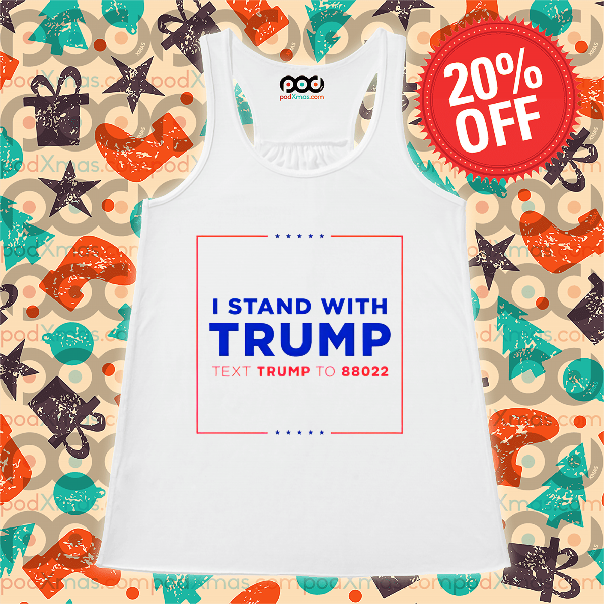 I Stand With Trump Text Trump To 88022 Shirt