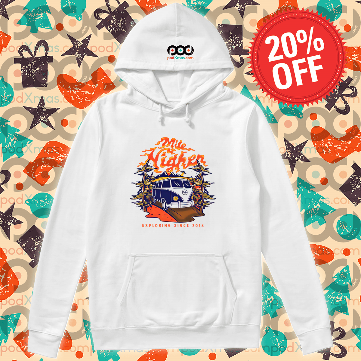 Mile Higher Van Exploring Since 2018 Shirt