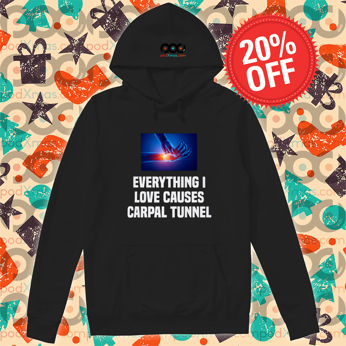 Pain Everything I Love Causes Carpal Tunnel Shirt