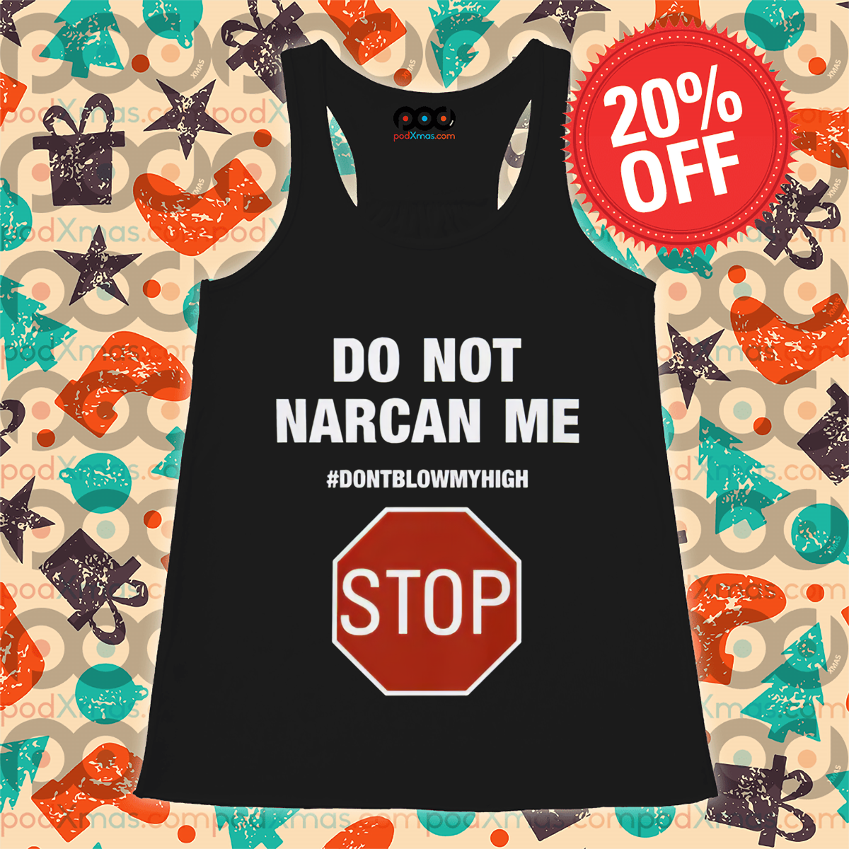 Stop Sign Do Not Narcan Me Shirt
