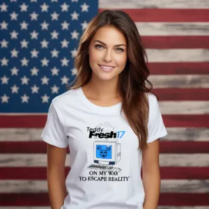 Teddy Fresh 17 On My Way To Escape Reality Shirt