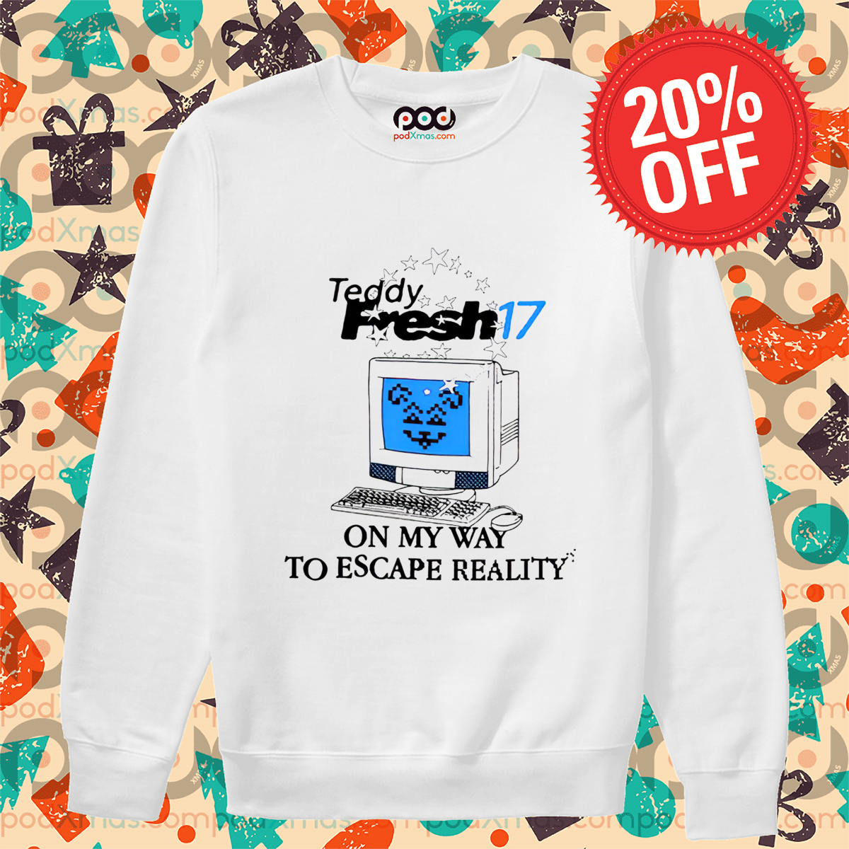 Teddy Fresh 17 On My Way To Escape Reality Shirt