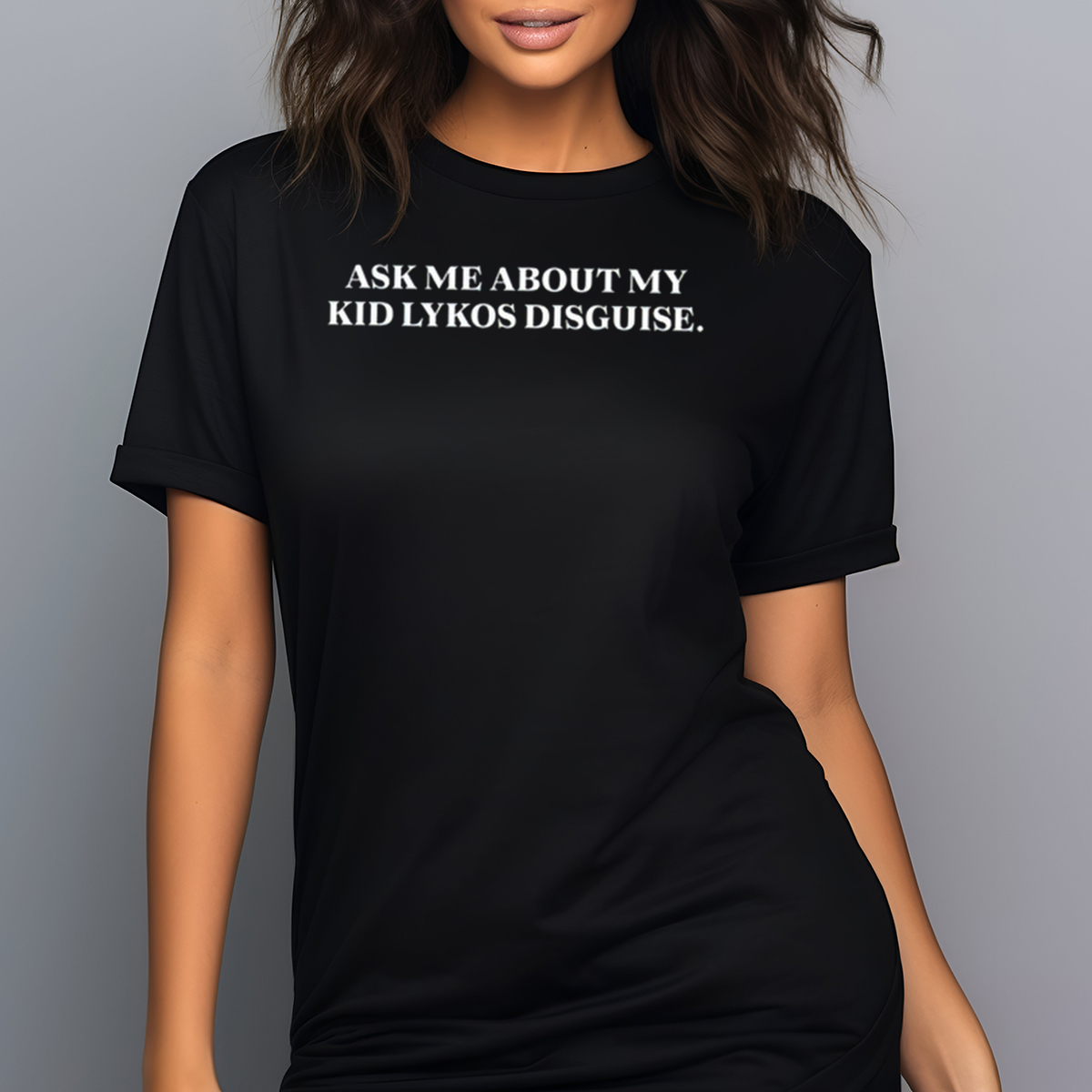 Ask Me About My Kid Lykos Disguise Shirt