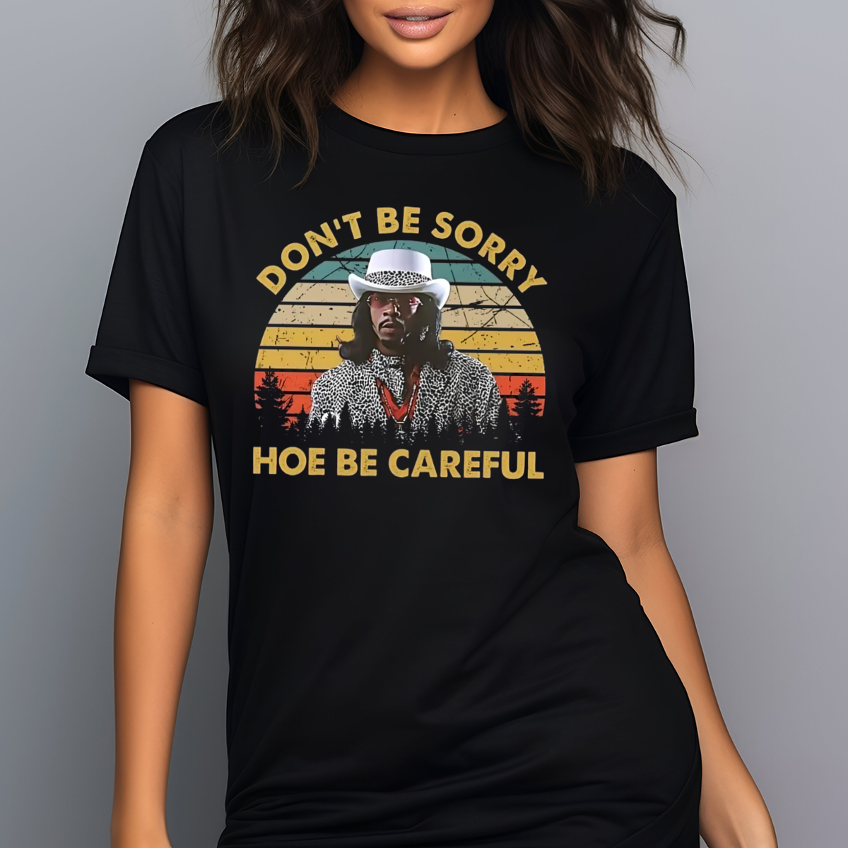 Katt Williams Do Not Be Sorry Hoe Be Careful Retro Vintage 2024 Shirt