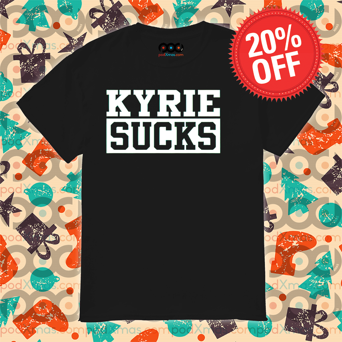 Kyrie Sucks 2024 Shirt