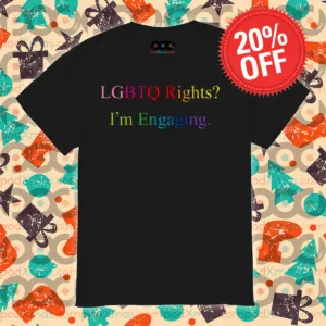LGBTQ Rights I Am Engaging Shirt