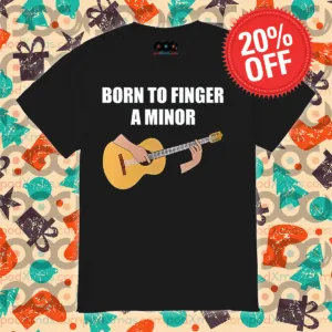 Play Guitar Born To Finger A Minor Shirt