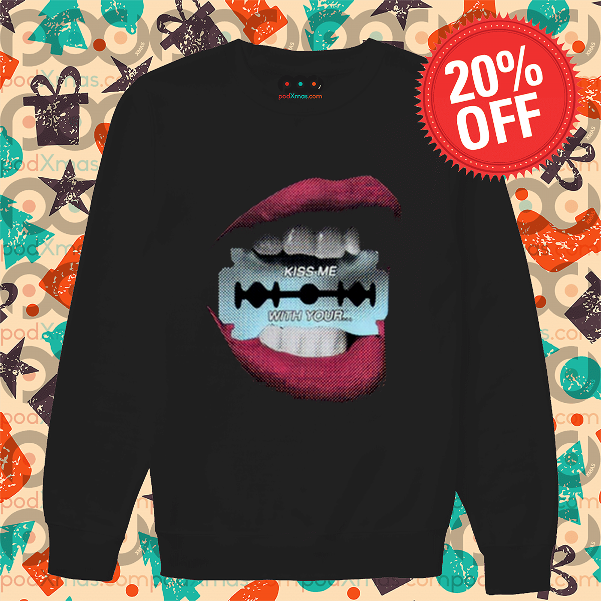 Razor Lips Kiss Me With Your Shirt