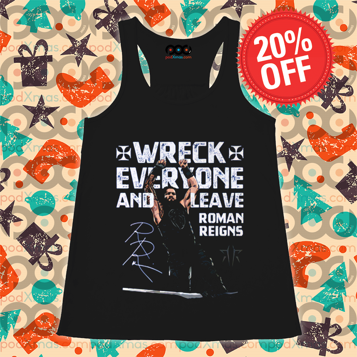 Roman Reigns Wreck Everyone And Leave Roman Reigns Signature 2024 Shirt