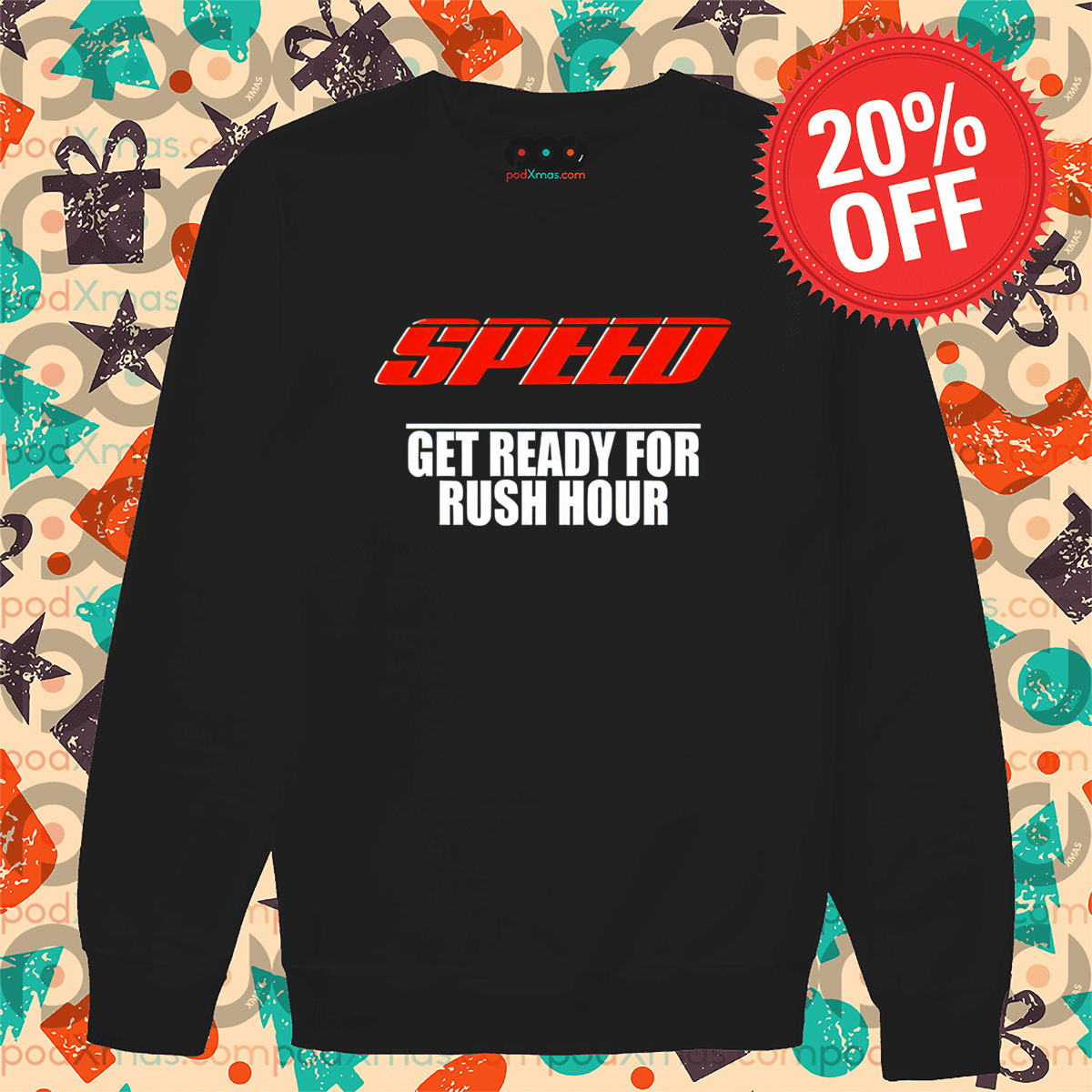 Speed Get Ready For Rush Hour Shirt