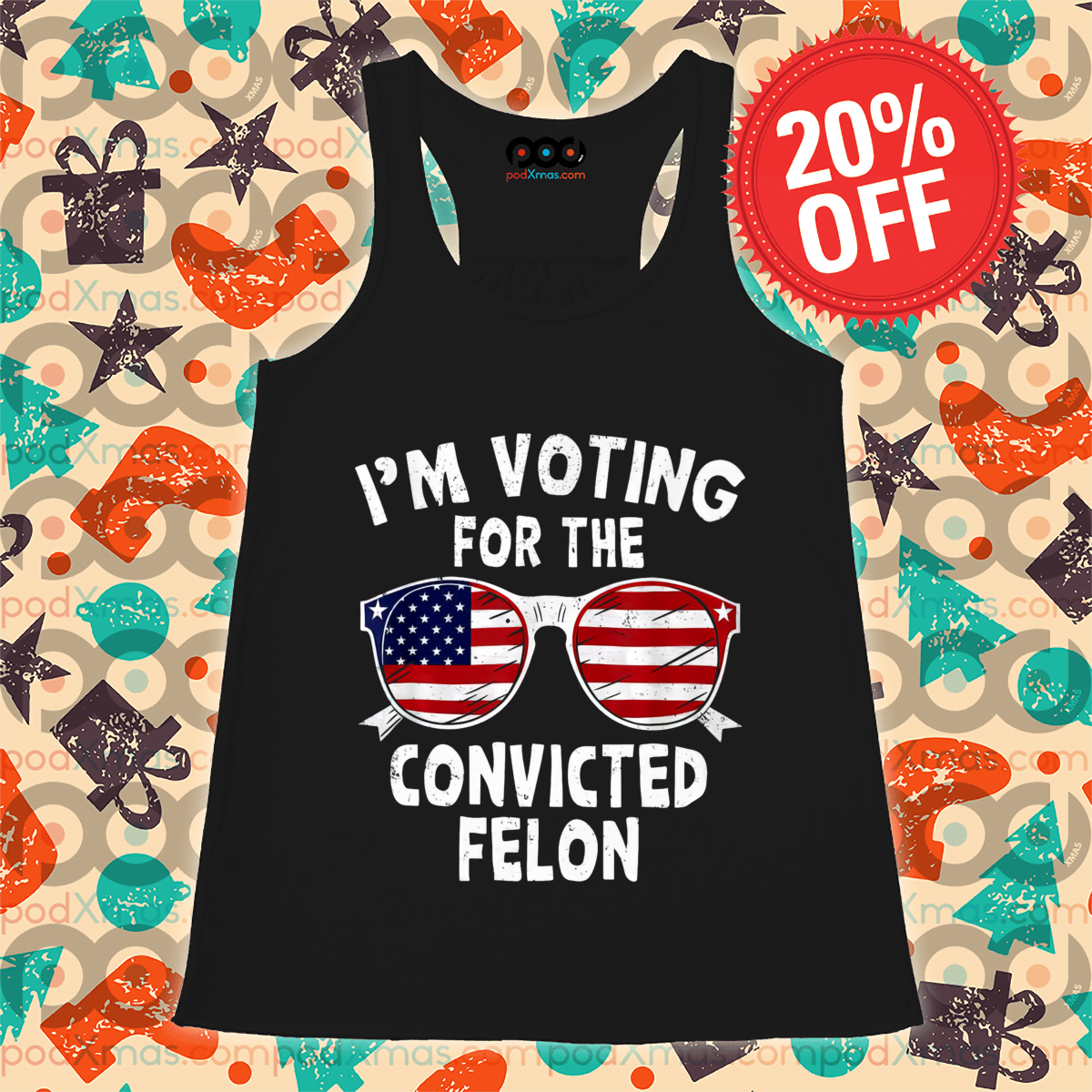 American Glasses I Am Voting For The Convicted Felon 2024 Shirt