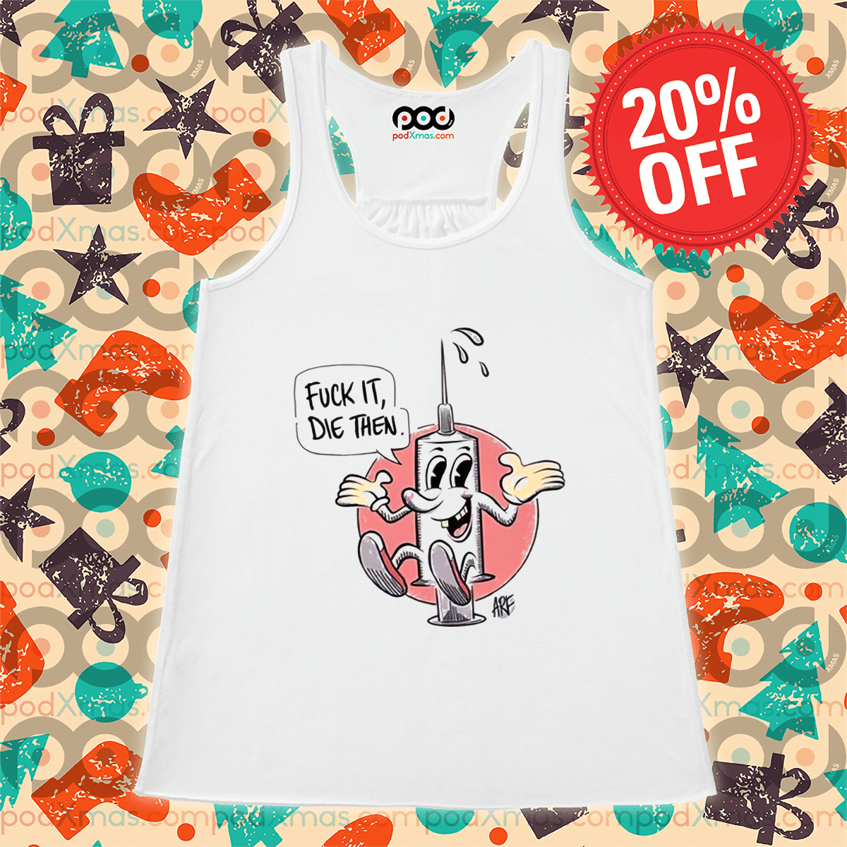 C19 Antivax Dumb Fuck It Die Then ARF 2024 Shirt
