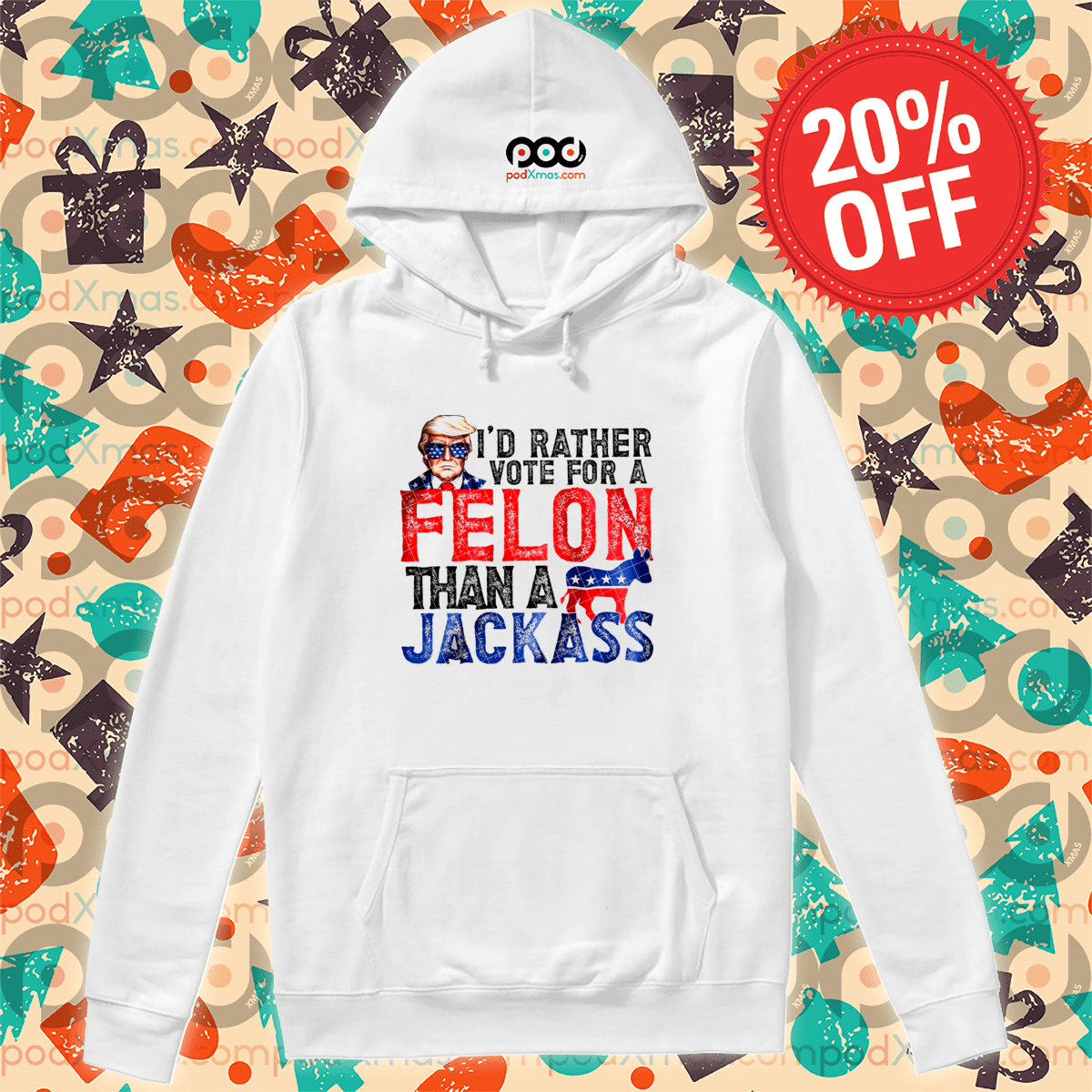 Donald Trump I'd Rather Vote For A Felon Than A Jackass 2024 Vintage-faceai