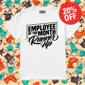 Employee Of The Month Runner Up 2024 Shirt