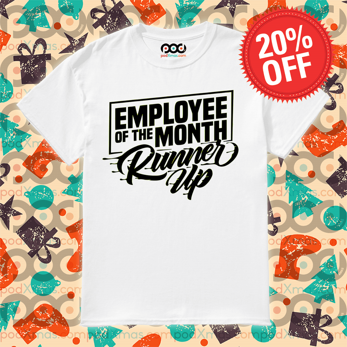 Employee Of The Month Runner Up 2024 Shirt