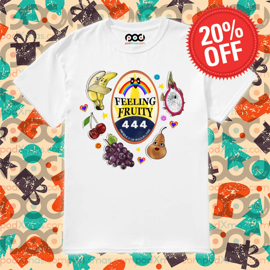 Fruit Feeling Fruity 444 2024 Shirt
