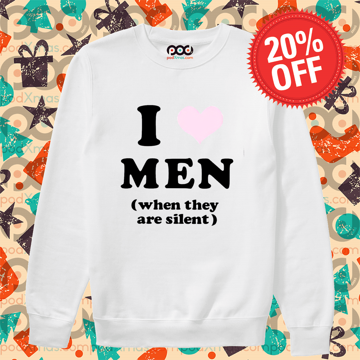 I Love Men When They Are Silent Shirt