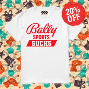Bally Sports Sucks Shirt