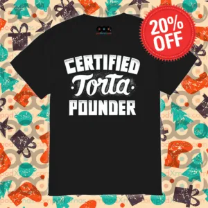 Certified Torta Pounder 2024 Shirt