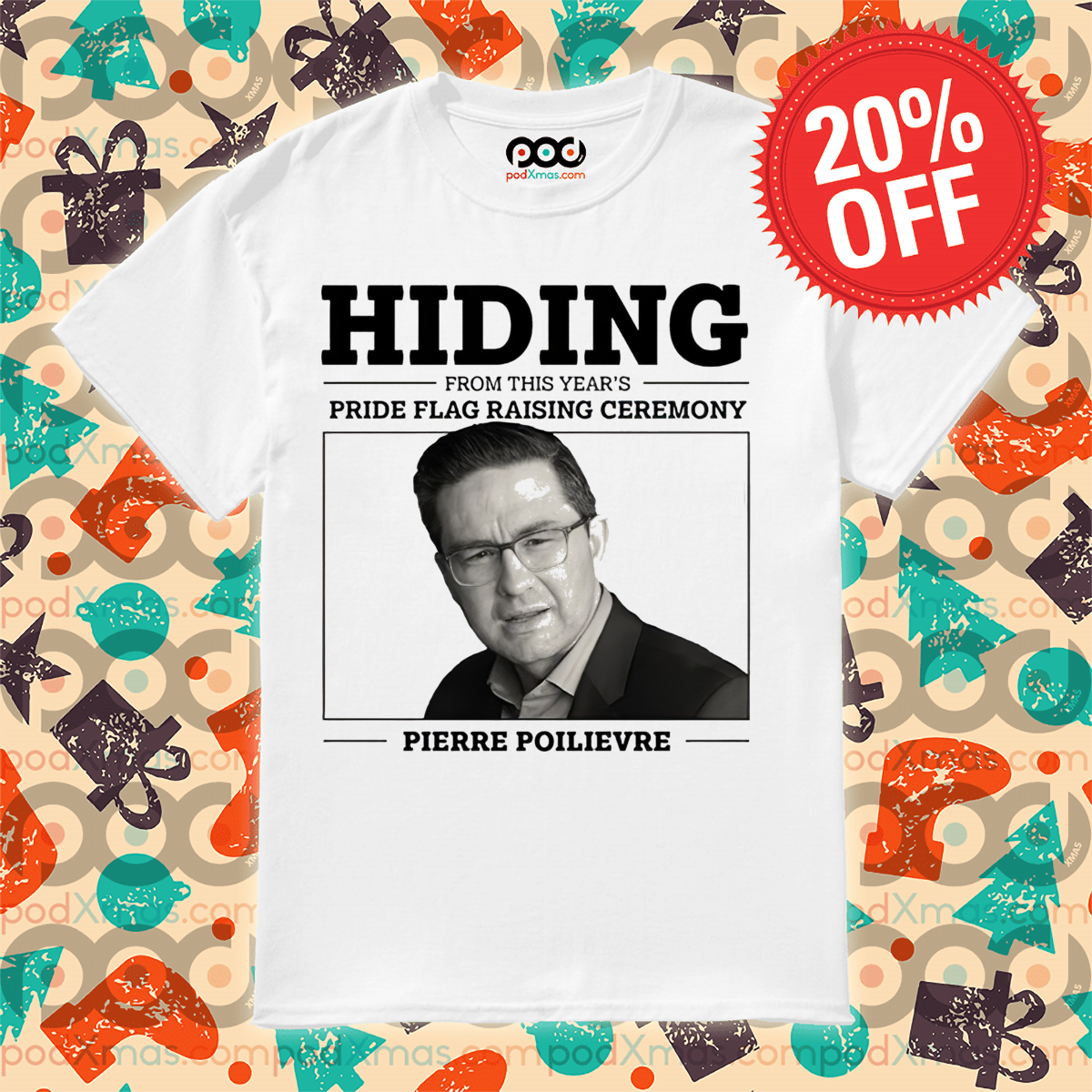 Hiding From This Year's Pride Flag Raising Ceremony Pierre Poilievre Shirt 7 Hiding From This Year's Pride Flag Raising Ceremony Pierre Poilievre Shirt