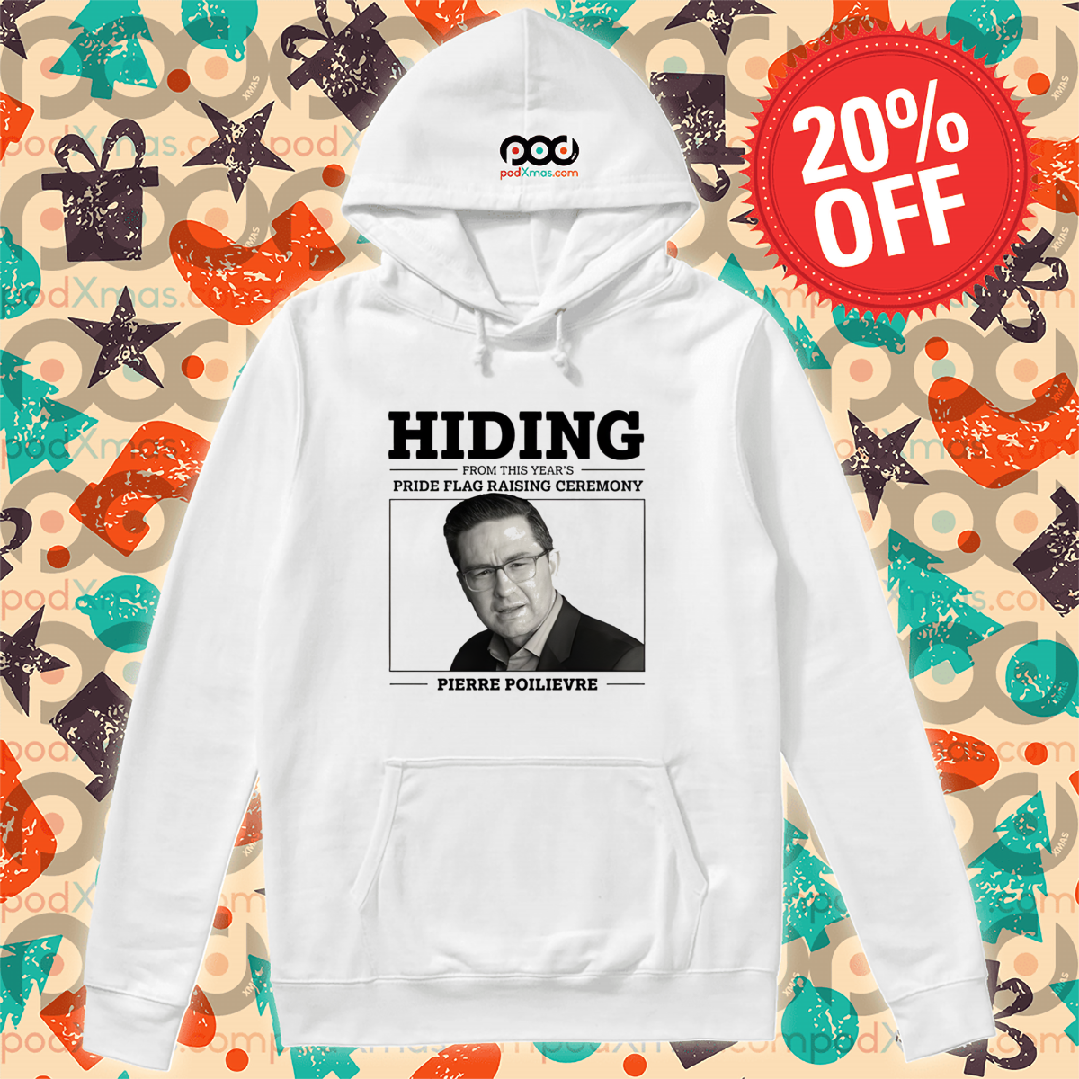 Hiding From This Year's Pride Flag Raising Ceremony Pierre Poilievre Shirt