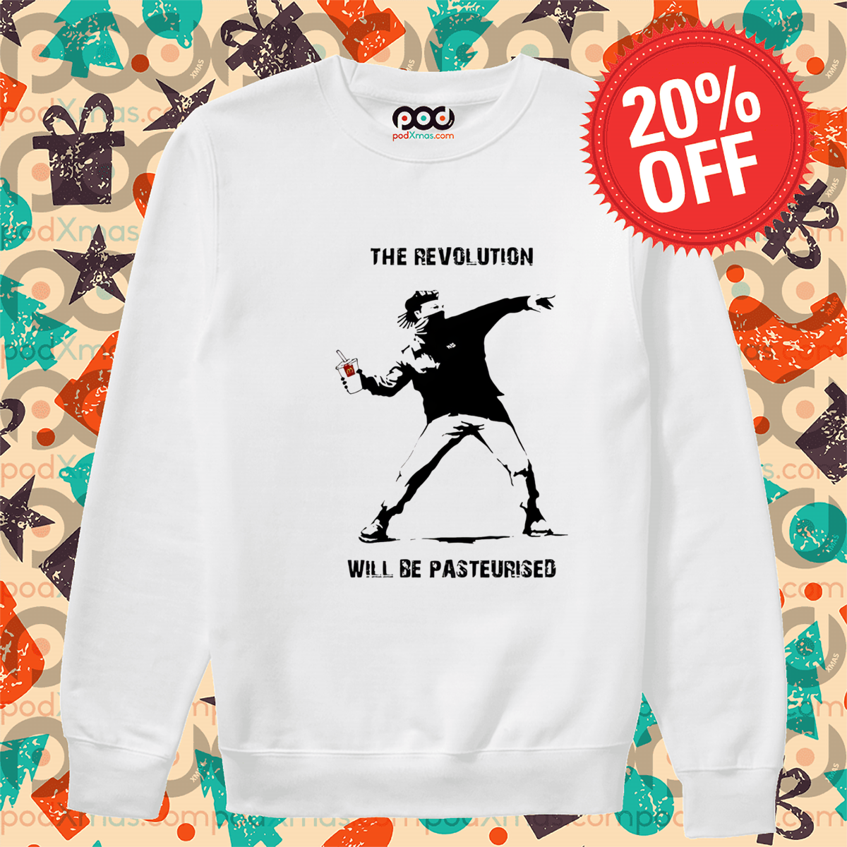 The Revolution Will Be Pasteurised Shirt