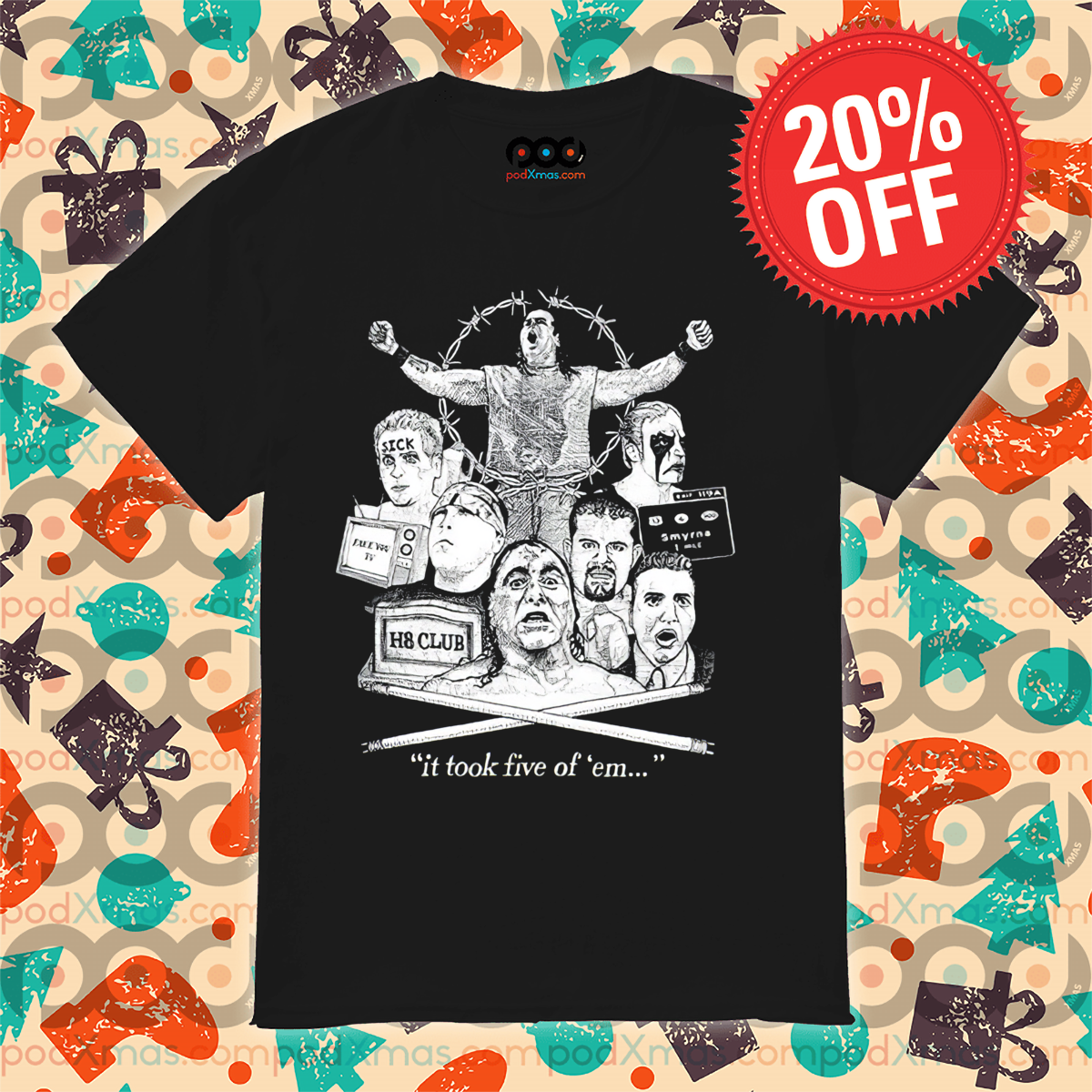 WWE It Took Five Of Em Shirt