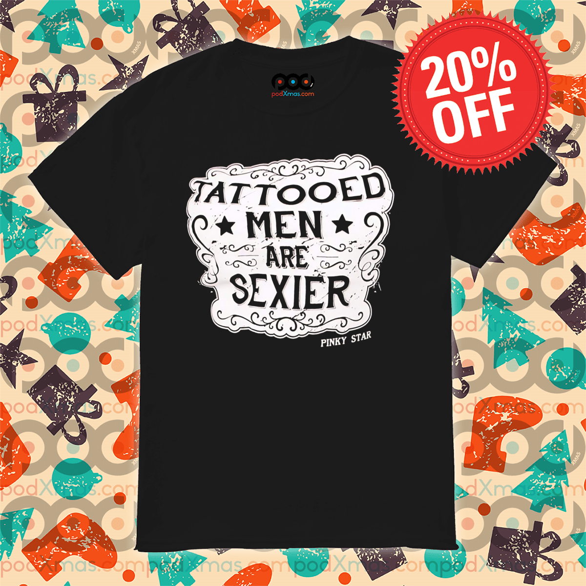 Tattooed Men Are Sexier Vintage Shirt