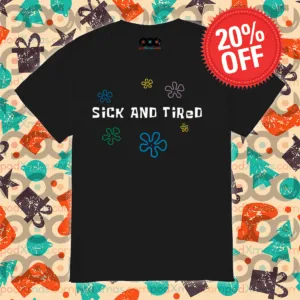 Spongebob Sick And Tired Shirt