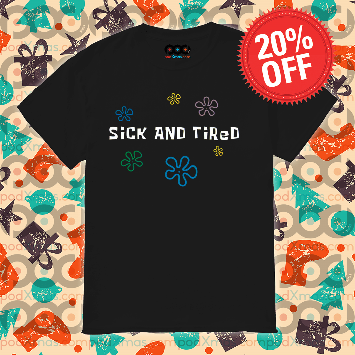 Spongebob Sick And Tired Shirt