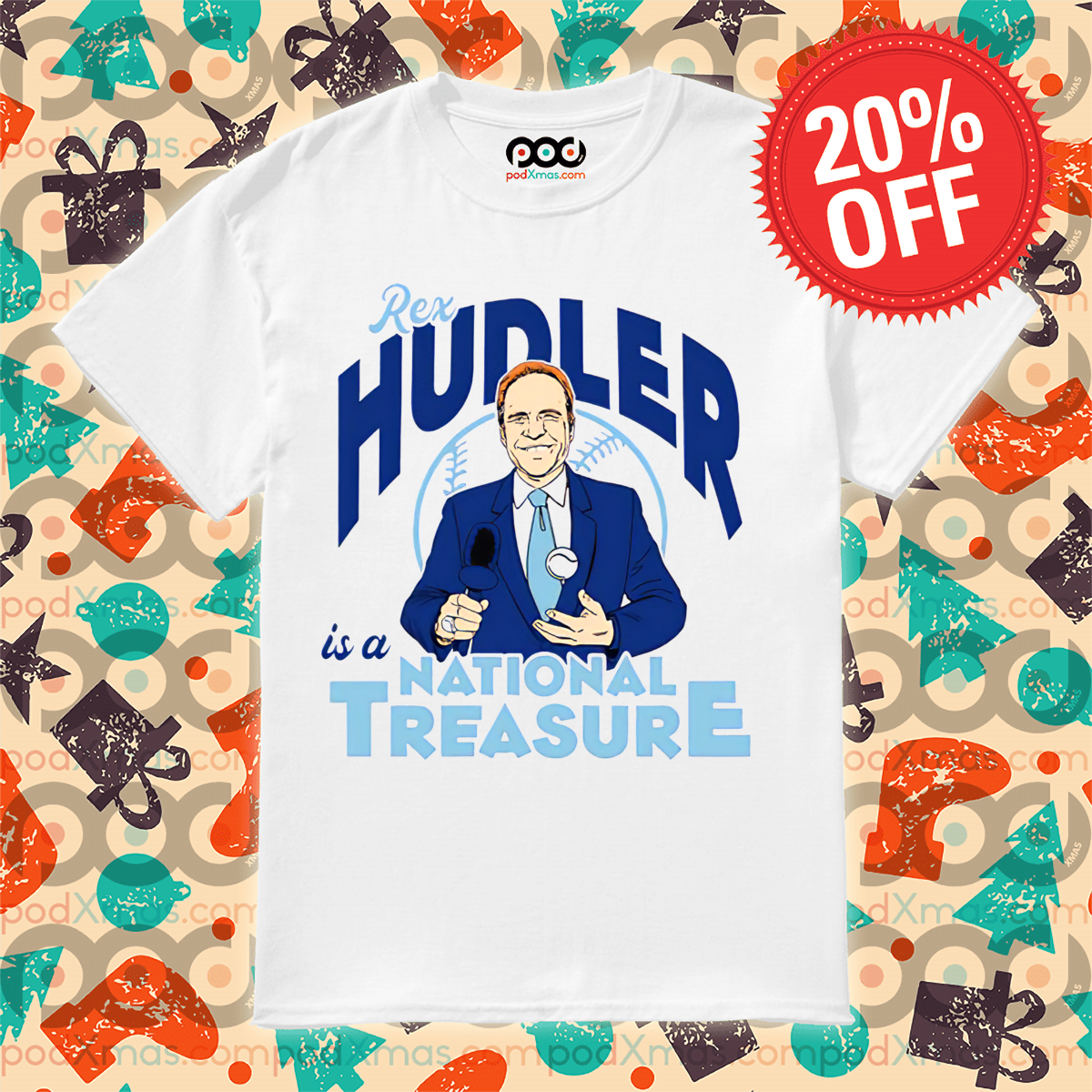 Rex Hudler Is A National Treasure 2024 Shirt