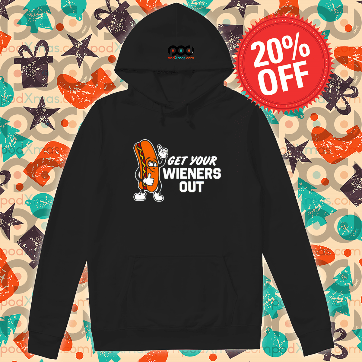 Hot Dog Get Your Wieners Out Shirt
