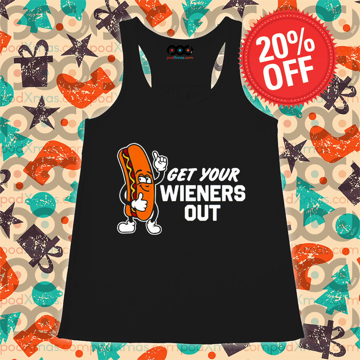 Hot Dog Get Your Wieners Out Shirt