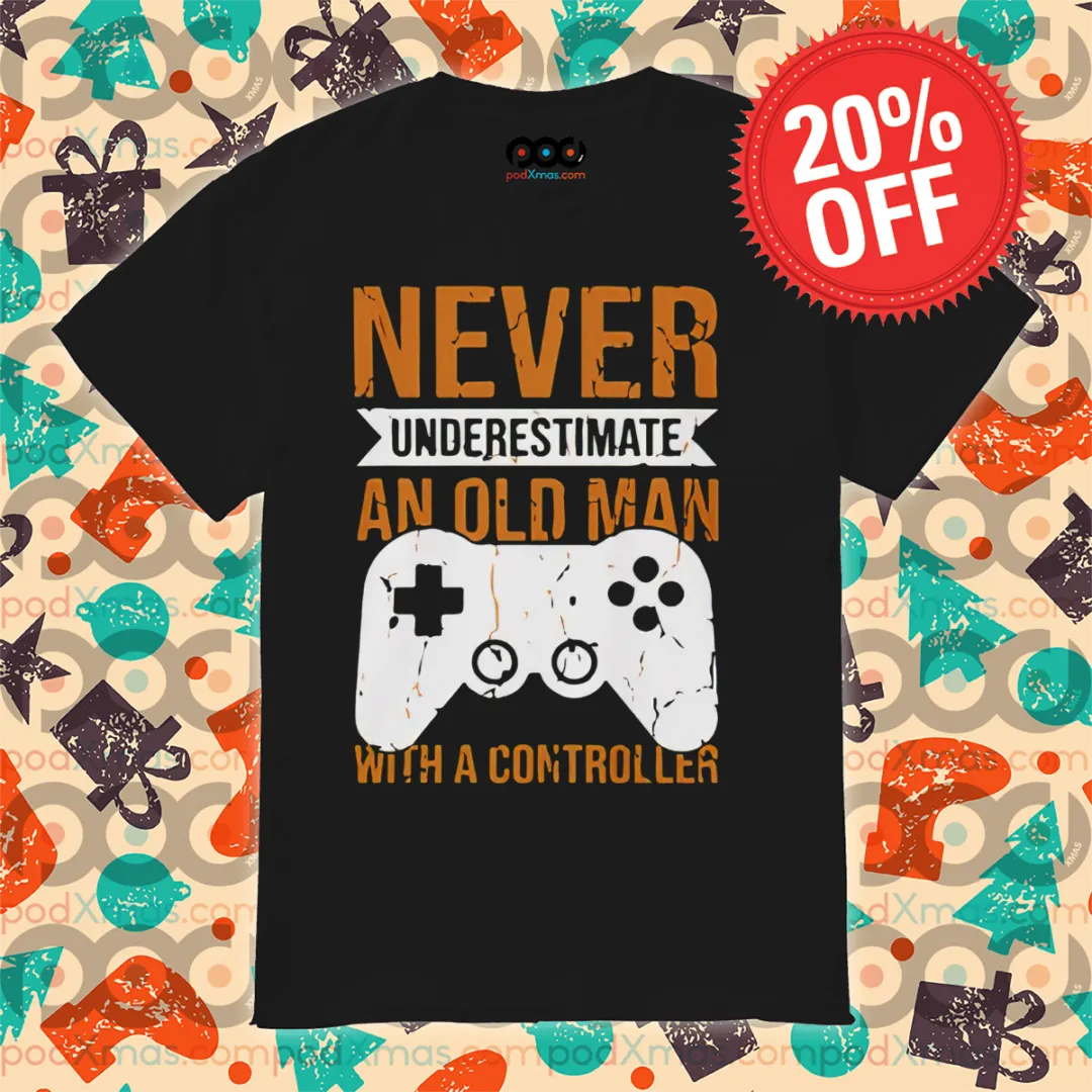 Gamepad Never Underestimate An Old Man With A Controller Vintage Shirt