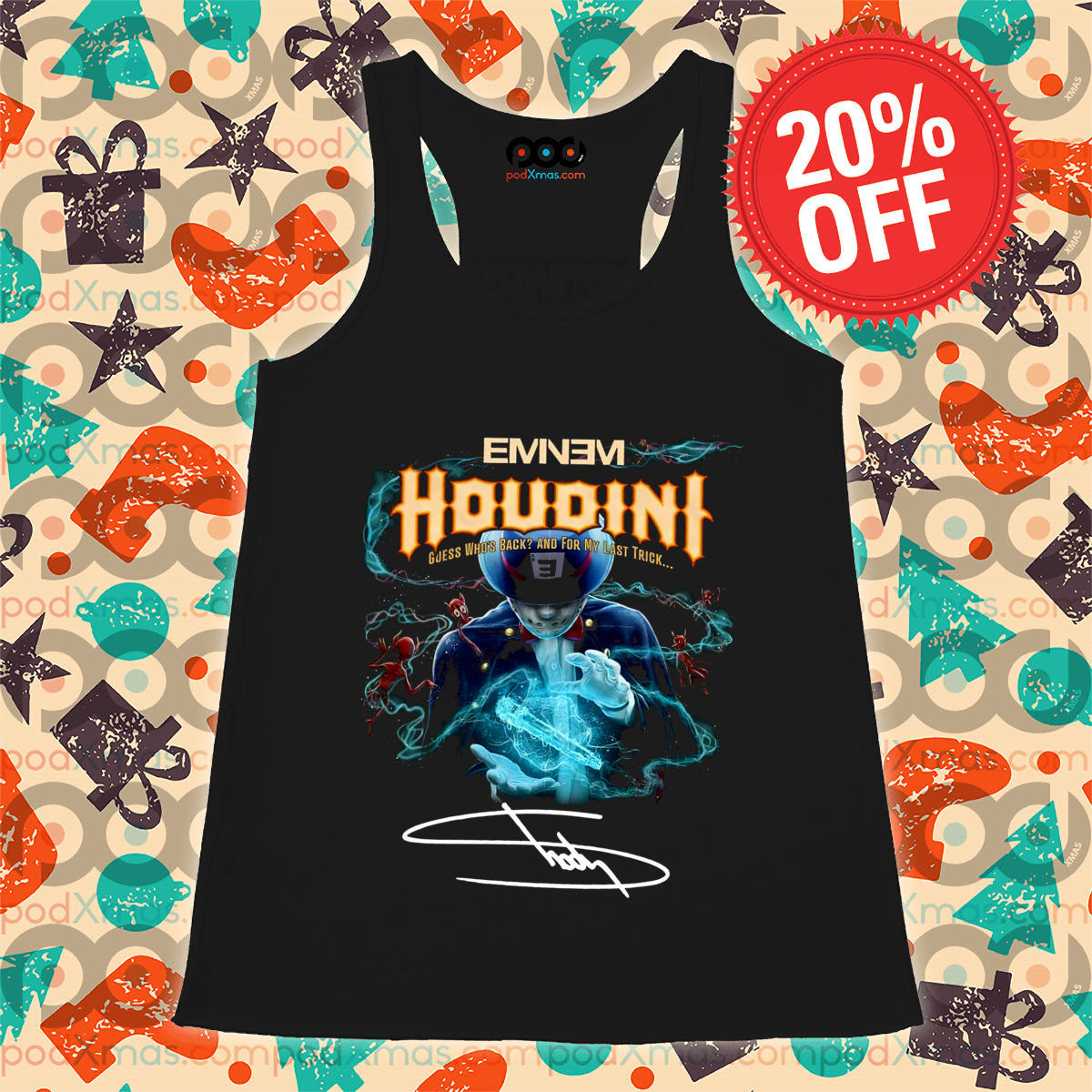 Eminem Houdini Guess Who's Back And For My Last Trick Signature 2024 Shirt