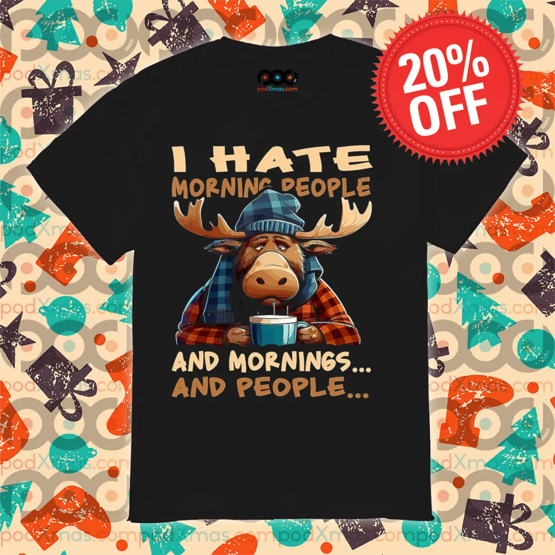 Cow I Hate Morning People And Mornings And People Shirt