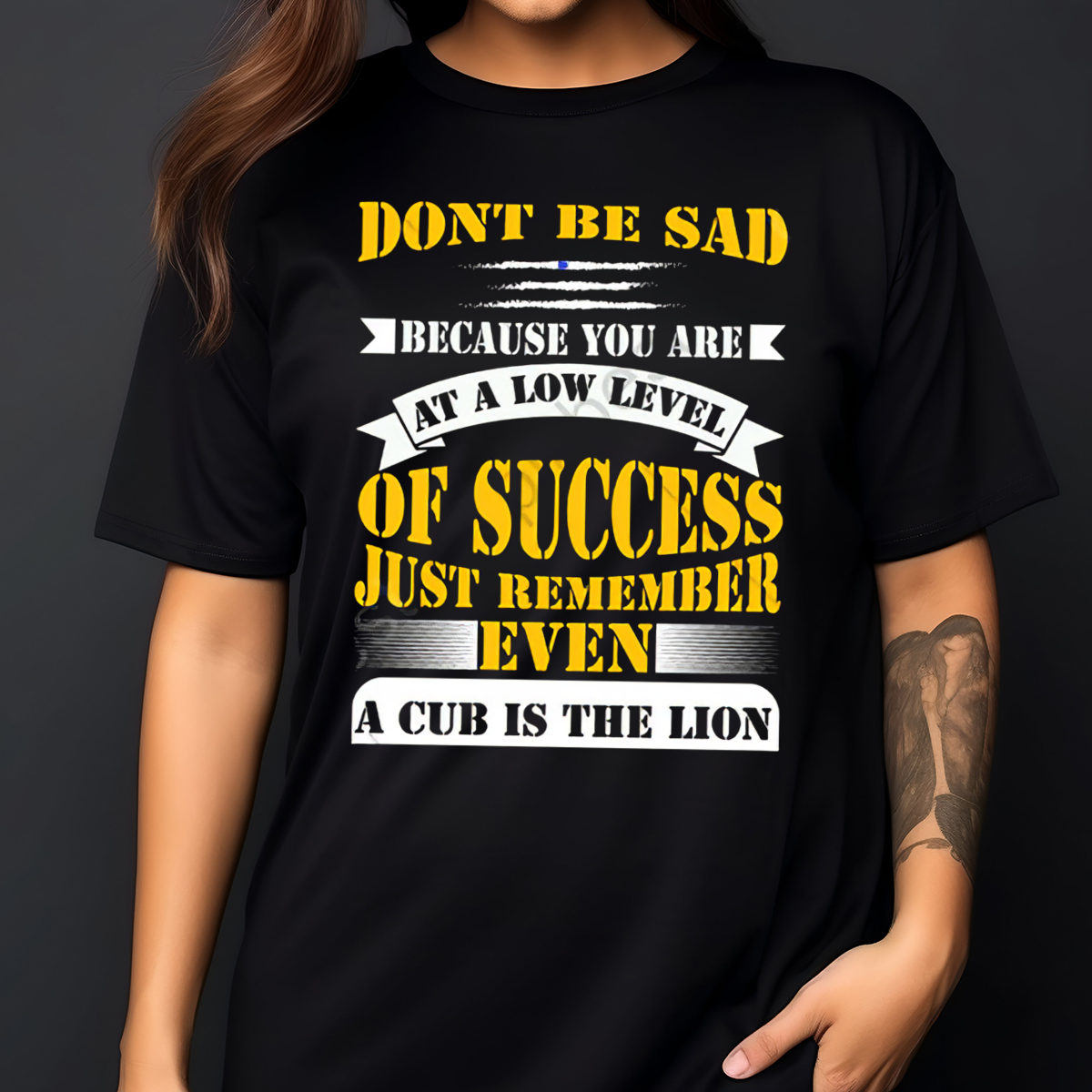 Do Not Be Sad Because You Are At A Low Level Of Success Just Remember Even Shirt