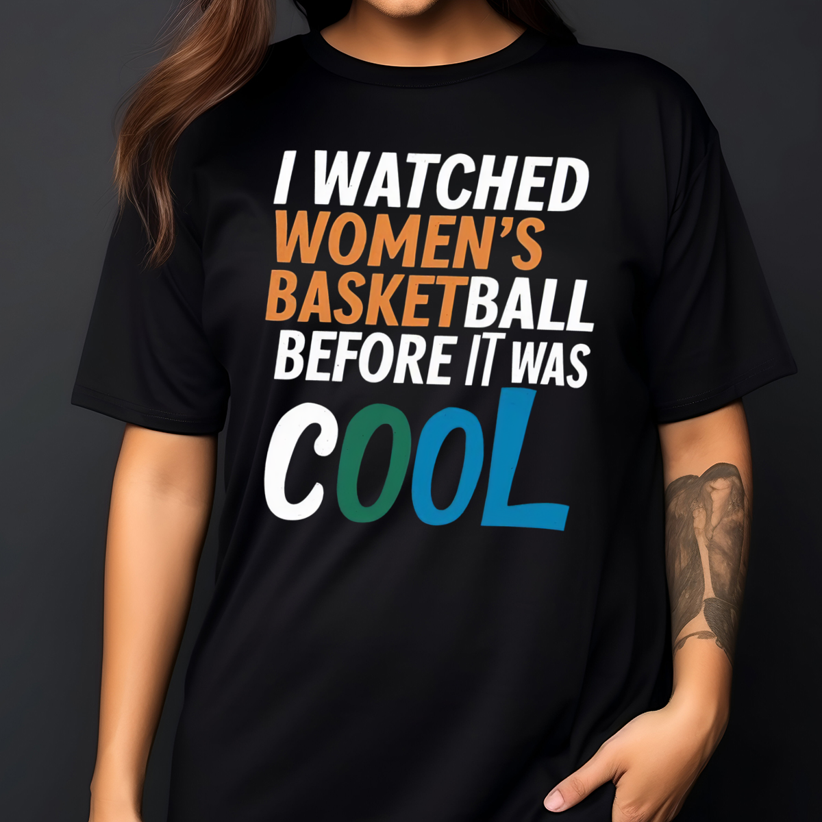 I Watched Women's Basketball Before It Was Cool Shirt