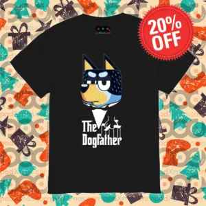 The DogFather Bluey Dad 2024 Shirt