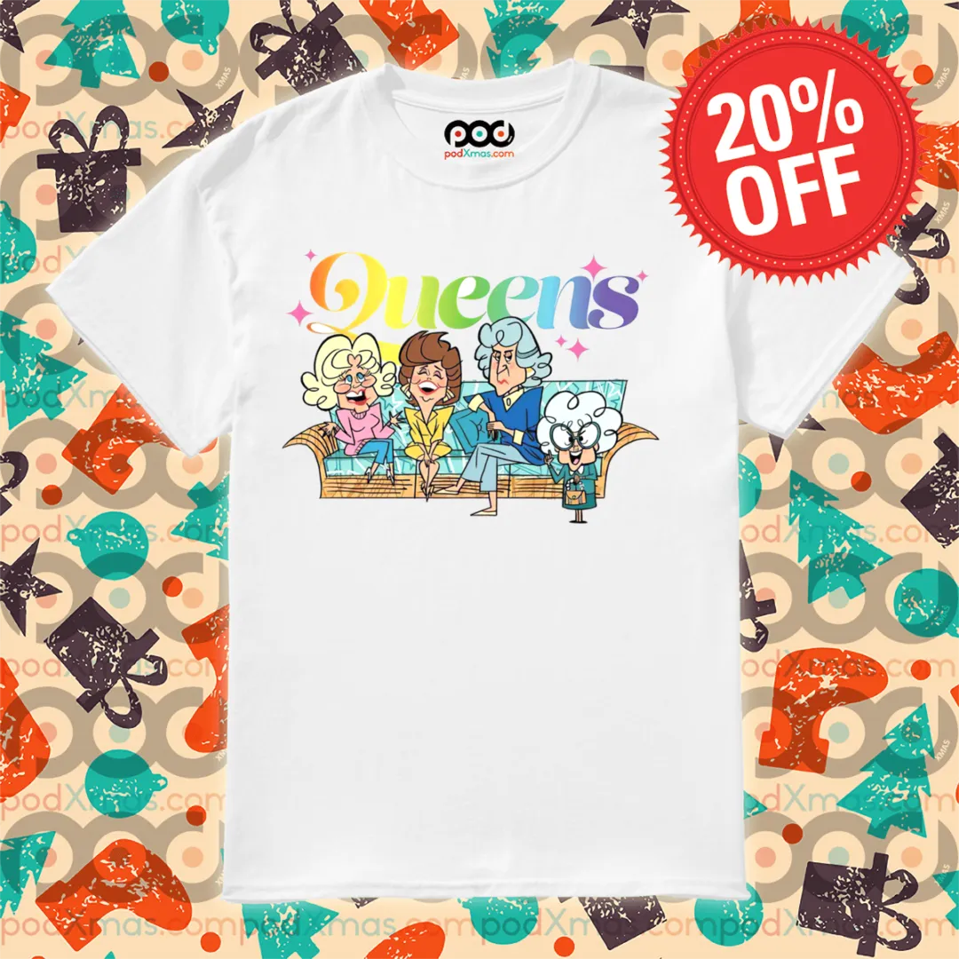 The Golden Girls Queens 2024 Shirt