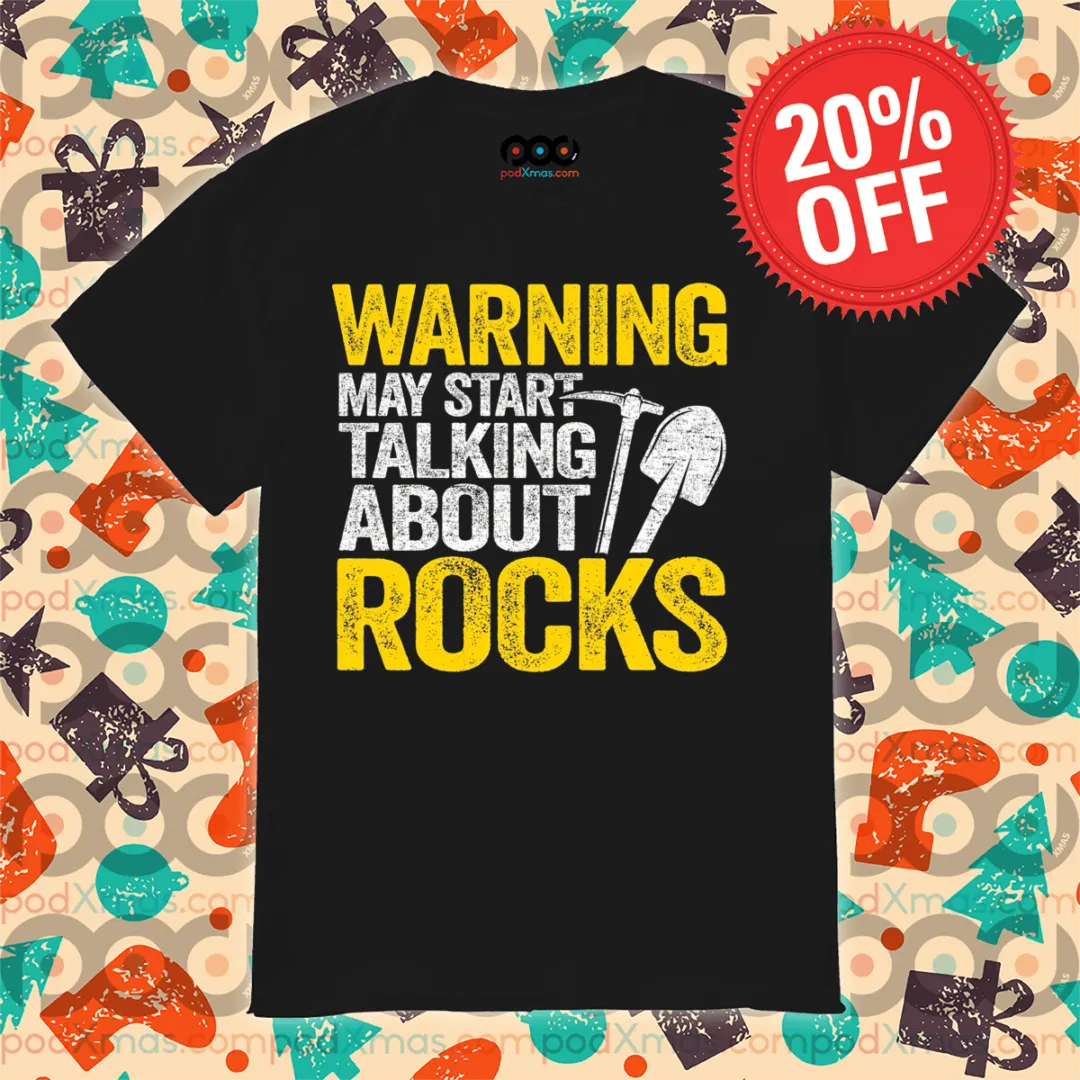 Warning May Start Talking About Rocks Vintage Shirt