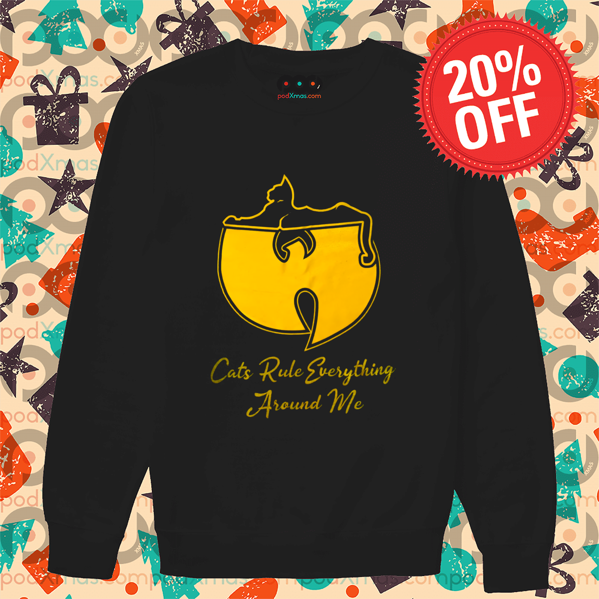 Cat Wu-Tang Clan Cats Rule Everything Around Me Shirt.png Cat Wu-Tang Clan Cats Rule Everything Around Me Shirt.png