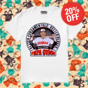 Papa Gunn Better Fundamentals Better Player Shirt