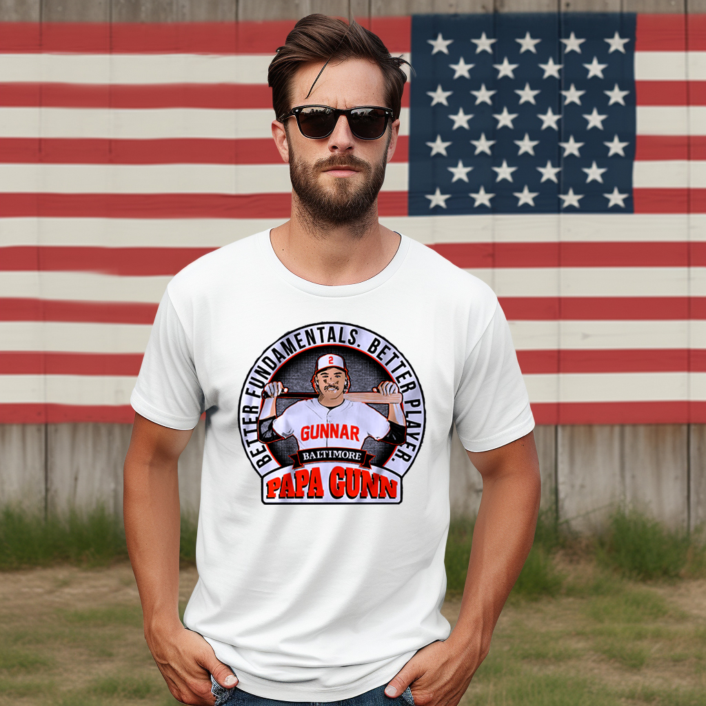 Papa Gunn Better Fundamentals Better Player Shirt