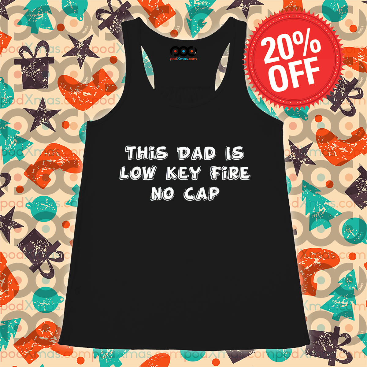 This Dad Is Low Key Fire No Cap Shirt