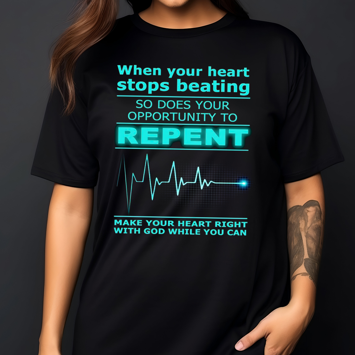 When Your Heart Stops Beating So Does Your Opportunity To Repeat Shirt