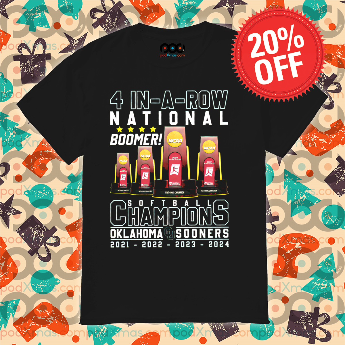 4 In-A-Row Natonal Boomer Softball Champions Oklahoma Sooners Shirt