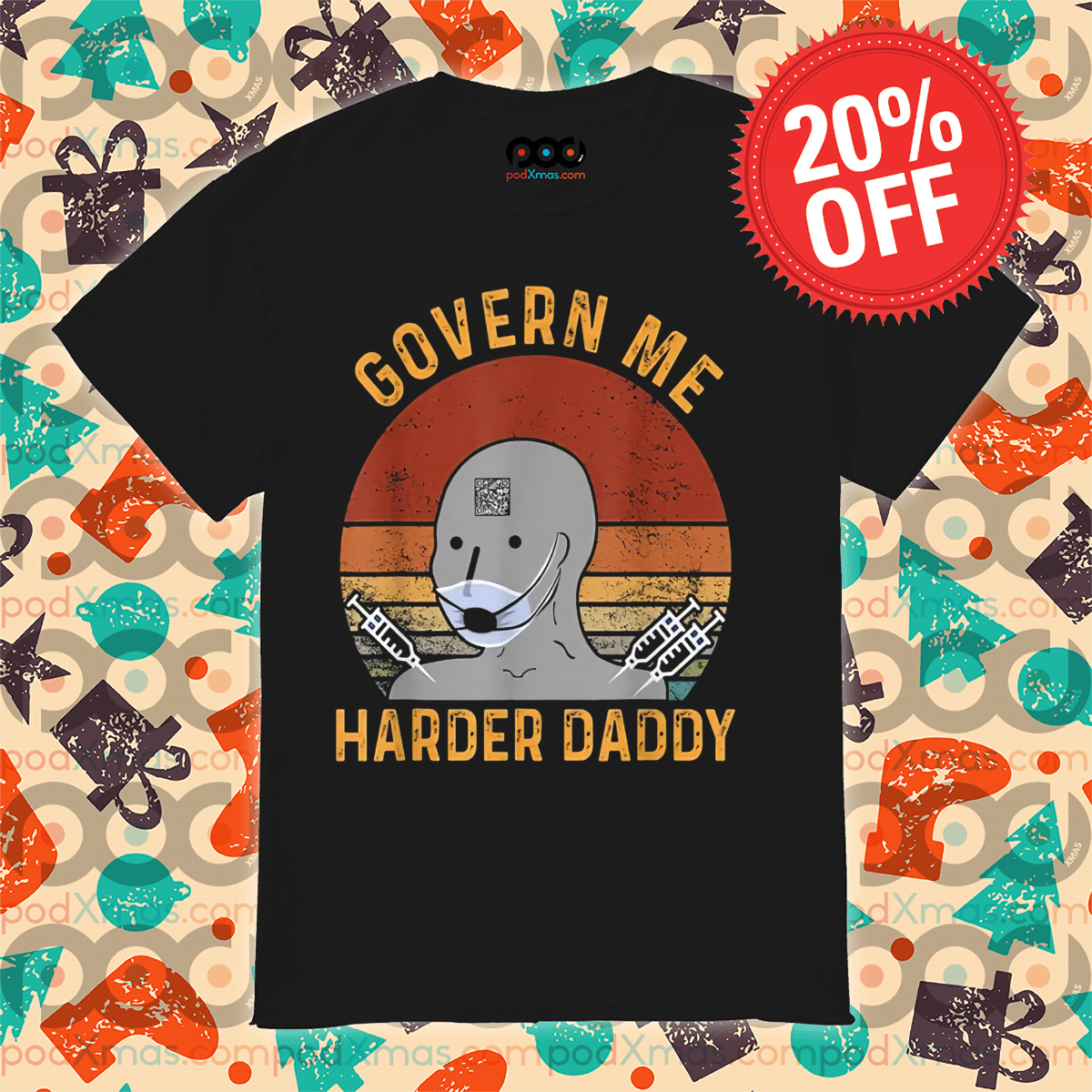 Govern Me Harder Daddy Retro Vintage 2024 Shirt