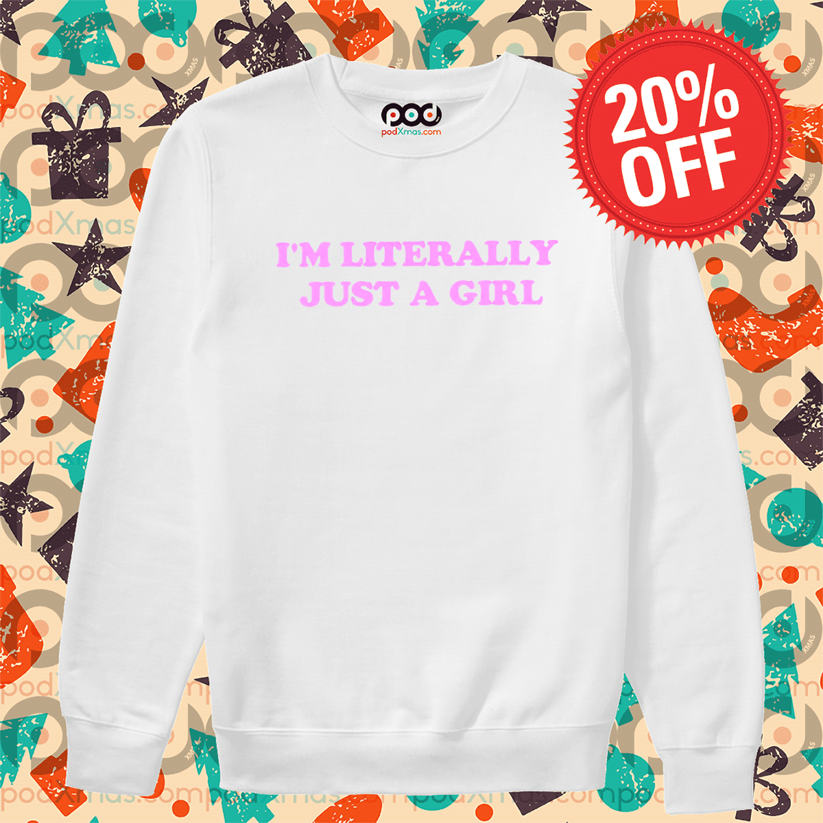 I Am Literally Just A Girl Shirt